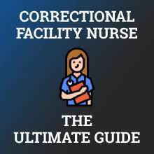 How To Become A Correctional Facility Nurse: Job Description, Salary &  Training