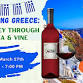 Uncorking Greece: A Journey Through Land, Sea and Vine