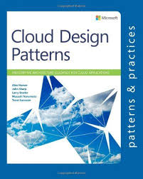 Cloud Design Patterns Prescriptive Architecture Guidance For Cloud Applications Clouds Design Pattern Design Design