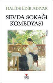 Sevda Sokagi Komedyasi Halide Edip Adivar Kitap Edebiyat Romanlar