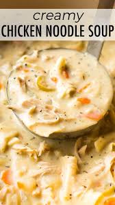 Creamy Chicken Noodle Soup Chicken Soup Recipes Delicious Soup Recipes Soup Recipes Chicken Noodle
