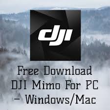 Visit the app store/google play for the latest system requirements. Download Dji Mimo For Pc Windows Mac Dji Windows Operating Systems Mac