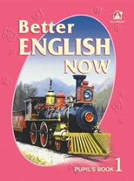 I had a student a few years ago who learned all his english from 19th century novels. Better English Now Pupil S Book Level 01 Book English Books