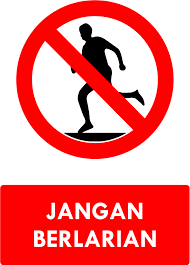 Safety Sign Jangan Berlarian Logo Keren Olahraga Perut Berlari