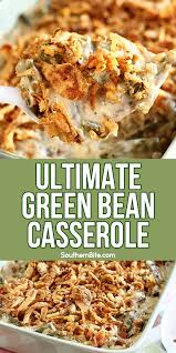 Ultimate Green Bean Casserole Recipe Greenbean Casserole Recipe Thanksgiving Recipes Side Dishes Thanksgiving Cooking