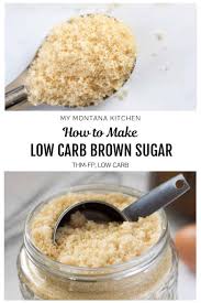 Don't worry, there are few options that are perfectly suited as a substitution. How To Make Sugar Free Brown Sugar My Montana Kitchen