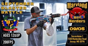 Maryland Nerf Herders September 2026 Blaster Battle!