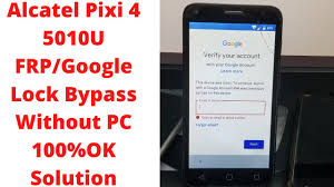 Unlock alcatel pixi theatre phone is an easy task when you provide us with the information regarding your country and network on which your alcatel pixi theatre phone locked. Alcatel Pixi 4 Frp Bypass For Gsm