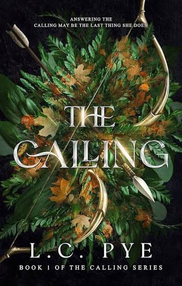 Amazon.com: The Calling: A Slow Burn YA Dystopian Fantasy Novel (The Calling  Series Book 1) eBook : Pye, L.C. : Kindle Store