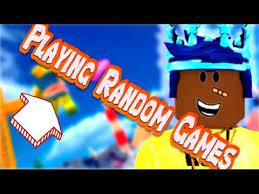 Playing Random Games Roblox Games Roblox Roblox Roblox Gift Cards