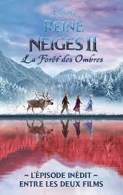 Amazon Fr La Reine Des Neiges 2 La Foret Des Ombres L Episode Inedit Entre Les Deux Films Benko Kamilla Sarn Amelie Livres