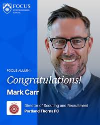 𝗙𝗢𝗖𝗨𝗦 𝗔𝗟𝗨𝗠𝗡𝗜 𝗢𝗡 𝗧𝗛𝗘 𝗠𝗢𝗩𝗘 ⚡️ Congrats to Mark Carr, who  has been appointed Director of Scouting and Recruitment at Portland Thorns  FC. We're proud to celebrate his success and look forward