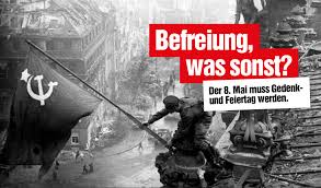 Mal das ende des zweiten weltkrieges. Die Linke Newsletter Vom 8 Mai 2019 Tag Der Befreiung Die Linke
