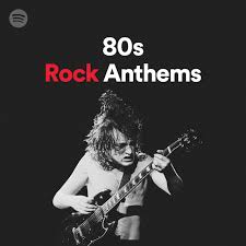 Find 80s rock tracks, artists, and albums. 80s Rock Anthems Spotify Playlist