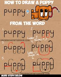 Learn How To Draw A Cartoon Puppy From The Word Puppy Easy Steps Tutorial For Kids How To Draw Step By Step Drawing Tutorials Word Drawings Drawing Tutorials For