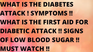 Diabetes is a lifelong medical condition where the body cannot produce enough insulin. What Is Diabetes Attack Symptom What Is The First Aid For Diabetic Attack Signs Of Low Blood Sugar Youtube