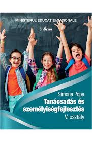 Aproape două decenii de învățământ și esența reușitelor.pentru mine! Consiliere Si Dezvoltare Personala In Limba Maghiara Clasa A V A 978 606 94378 0 3 Uniscan Ro