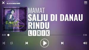 Lagu salju di danau rindu dinyanyikan oleh mamat tak pernah ku kesal memilih dirimu biarpun pudar kelam masa silam. Mamat Salju Di Danau Rindu Lirik Youtube