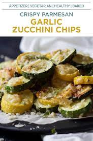 Crispy Garlic Parmesan Zucchini Chips Healthy Appetizer Recipe Recipe Healthy Appetizer Recipes Appetizer Recipes Healthy Snacks Recipes