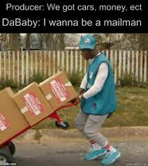 Jun 06, 2021 · snoop dogg's instagram account is littered with outrageous memes and hilarious commentary on pretty much anything and everything. Me When I Heard Dababys Tag On Cry Baby Meme Memezila Com