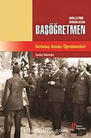 Check spelling or type a new query. Milletini Aydinlatan Basogretmen Kurtulus Savasi Ogretmenleri By Sonmez Cemil New 2013 Istanbul Books