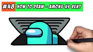 How To Draw Among Us Character In Vent Easy Step By Step Tutorial