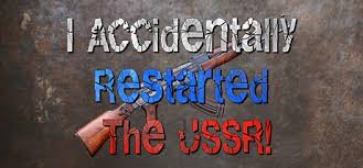 I accidentally restarted the ussr. Save 25 On I Accidentally Restarted The Ussr On Steam