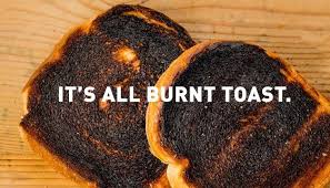 Image result for burnt toast