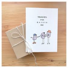 Handmade Birthday Greetings For Dad Raisin Card Mother S Day Card Father S Day Card Etsy Punny Cards Parents Cards Dad Cards