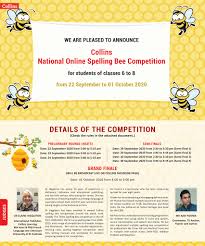 Collins Learning India Collins Learning Is Delighted To Announce Collins Online Spelling Bee 2020 For Students Of Classes 6 To 8 From 22 September To 01 October 2020 Here Is The