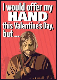 From brooklyn 99's 'terry loves yogurt' to the always adorable disney lady & tramp, there's just so much to love about our brilliant range of valentine's day make your valentine's day card stand out from the crowd with our photo upload and personalised designs. Game Of Thrones Valentine S Cards Words Of Love From Westeros