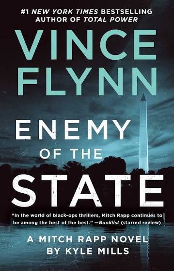 Enemy of the State | Book by Vince Flynn, Kyle Mills | Official Publisher  Page | Simon & Schuster