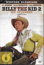 Hico's billy the kid museum speculates that billy moved to texas in 1883, two years after his supposed death in new mexico. Billy The Kid 2 Die Ruckkehr Roy Rogers Film Gebraucht Kaufen A02mrjjy11zzf