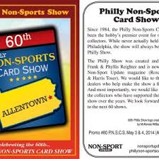 Check spelling or type a new query. 80 Celebrating The 60th Philly Non Sports Card Show Philly Non Sports Card Show