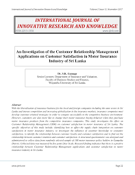 Welcome to the official web portal of institute of bankers of sri lanka. Pdf An Investigation Of The Customer Relationship Management Applications On Customer Satisfaction In Motor Insurance Industry Of Sri Lanka