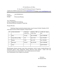 Cara untuk membuat surat penaawaran dalam bahasa inggris sebenarnya sama saja dengan bahasa indonesia, dibagian atas ada alamat tertuju, lalu kalimat pembuka, isi dan kalimat penutup. Surat Pemesanan