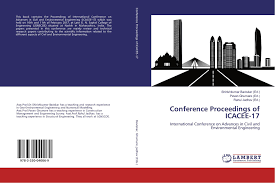 Conference papers will be published as: Conference Proceedings Of Icacee 17 978 3 330 04006 9 3330040068 9783330040069