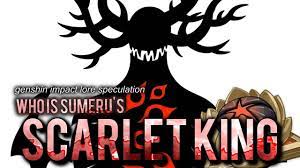 Scarlet king genshin