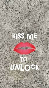 Kiss Me To Unlock Dont Touch My Phone Wallpapers Cool Lock Screen Wallpaper Cute Backgrounds For Phones