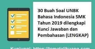 Maybe you would like to learn more about one of these? Latihan Soal Un Unbk Online Bahasa Indonesia Kelas Xii Smk 2020 Dilengkapi Kunci Jawaban Dan Pembahasan