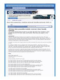 It takes some time and patie. Door Lock Assembly Module Removal Handle Removal Mk4 Vw Vw Tdi Forum Audi Porsche And Chevy Cruze Diesel Forum Pdf Pdf Screw Electrical Connector