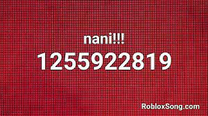 Nani Roblox Id Roblox Music Code Youtube Roblox Coding Roblox Memes