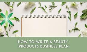 Learn how to write a business plan quickly and efficiently with a business plan template. How To Write A Beauty Products Business Plan Formula Botanica