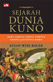 Kesultanan, peninggalan, masa kejayaan dan runtuhnya juga kehidupan ekonomi : Sejarah Dunia Kuno Dari Cerita2 Tertua Sampai Jatuhnya Roma