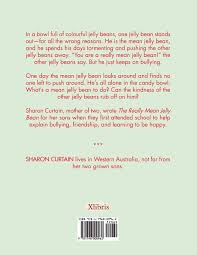 So bring some fun & style to your wardrobe with our custom printed women's know what i mean jelly bean thong panties. The Really Mean Jelly Bean Curtain Sharon 9781796000962 Amazon Com Books