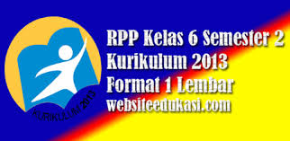 37 full pdfs related to this paper. Rpp 1 Lembar Kelas 6 Semester 2 K13 Revisi 2021 Websiteedukasi Com