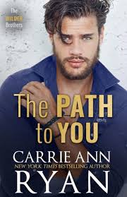 The Path to You by Carrie Ann Ryan, Paperback