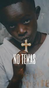 NO TEMAS