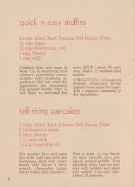 We have some wonderful recipe ideas for you to attempt. Breads Cookies Desserts Main Dishes Using Aunt Jemima Self Rising Flour Pdf Free Download