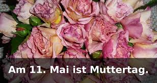 Die daten für den muttertag in der schweiz in den folgenden jahren sind: Am 11 Mai Ist Muttertag Blumenhaus Busam